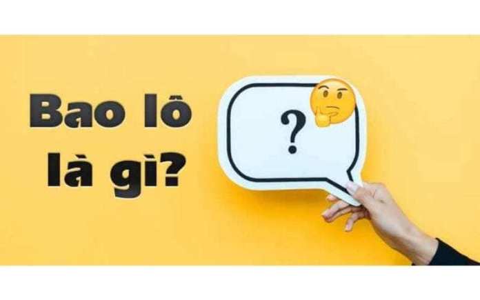bao lô là gì Bao lô là gì?